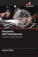Andrés Mejía - Orizzonti dell'intelligenza, Häftad