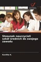 Stosunek nauczycieli szkól średnich do swojego zawodu