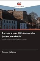 Ronald Kalema - Parcours vers l'itinérance des jeunes en Irlande, Häftad
