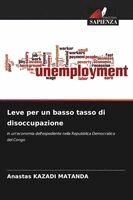 Leve per un basso tasso di disoccupazione