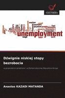 D?wignie niskiej stopy bezrobocia