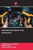 Krishnanaik Vankdoth, Sahithi Sree, Vivekananda Gangi - Internet das Coisas com Protocolos, Häftad