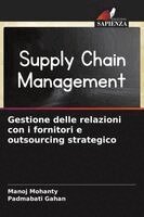 Manoj Mohanty, Padmabati Gahan - Gestione delle relazioni con i fornitori e outsourcing strategico, Häftad