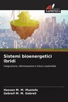 Hassan M M Mustafa, Gebreil M M Gebreil - Sistemi bioenergetici ibridi, Häftad