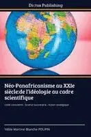 Yéble Martine-Blanche Poupin - Néo-Panafricanisme au XXIe siècle, Häftad. Tillgänglighet: Lägg i varukorg