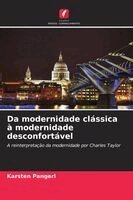 Karsten Pangerl - Da modernidade clássica à modernidade desconfortável, Häftad