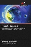 Gebreil M M Gebreil, Yasmin G a Kortam - Microbi spaziali, Häftad