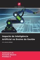 Sowmya K R, Farzana Nazera, Prishaa S - Impacto da Inteligência Artificial no Ensino da Gestão, Häftad. Tillgänglighet: Lägg i varukorg