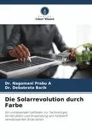 Nagamani Prabu A, Debabrata Barik - Solarrevolution durch Farbe, Häftad. Tillgänglighet: Lägg i varukorg