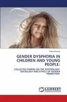 Dianna Kenny - Gender Dysphoria in Children and Young People, Häftad. Tillgänglighet: Lägg i varukorg