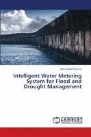 Sam Daniel Fenny A - Intelligent Water Metering System for Flood and Drought Management, Häftad. Tillgänglighet: Lägg i varukorg