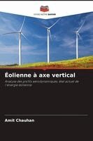 Amit Chauhan - Éolienne à axe vertical, Häftad
