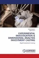 Saravanan K, Ajithkumar S - Experimental Investigation & Dimensional Analysis Investment Casting, Häftad. Tillgänglighet: Lägg i varukorg