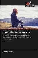Lena Kaiser - potere delle parole, Häftad