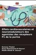Effets cardiovasculaires et neuromodulateurs des agonistes des r�cepteurs P1 de la purine