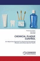 Prathamesh Kadam, Ankit Desai, Rohit Shah - Chemical Plaque Control, Häftad