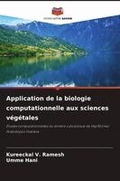 Kureeckal V Ramesh, Umme Hani - Application de la biologie computationnelle aux sciences végétales, Häftad. Tillgänglighet: Lägg i varukorg