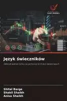 Shital Barge, Shakil Shaikh, Anisa Shaikh - Język świeczników, Häftad. Tillgänglighet: Lägg i varukorg