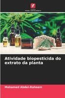 Atividade biopesticida do extrato da planta