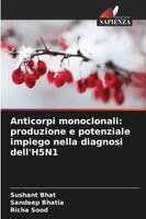 Sushant Bhat, Sandeep Bhatia, Richa Sood - Anticorpi monoclonali, Häftad. Tillgänglighet: Lägg i varukorg