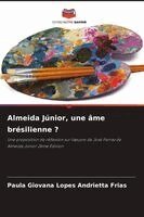 Paula Giovana Lopes Andrietta Frias - Almeida Júnior, une âme brésilienne ?, Häftad