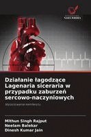 Mithun Singh Rajput, Neelam Balekar, Dinesh Kumar Jain - Dzialanie lagodzące Lagenaria siceraria w przypadku zaburzeń sercowo-naczyniowych, Häftad