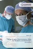 Robert Zulu - Taking Surgery Examinations; Aides for Students and Examiners, Häftad. Tillgänglighet: Lägg i varukorg