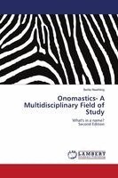 Onomastics- A Multidisciplinary Field of Study