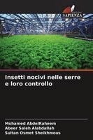 Insetti nocivi nelle serre e loro controllo