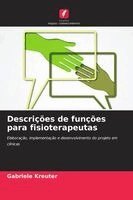 Gabriele Kreuter - Descrições de funções para fisioterapeutas, Häftad