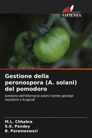 M L Chhabra, S K Pandey, B Parameswari - Gestione della peronospora (A. solani) del pomodoro, Häftad