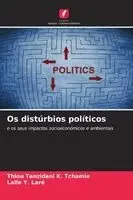 Thiou Tanzidani K Tchamie, Lalle Y Laré - Os distúrbios políticos, Häftad. Tillgänglighet: Lägg i varukorg