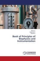 Mohan K, Kalaimani S, Revathi N - Book of Principles of Biophysics and Instrumentation, Häftad