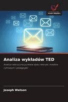 Joseph Watson - Analiza wykladów TED, Häftad. Tillgänglighet: Lägg i varukorg
