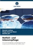 Danish Ishfaq, Majid Ahmad Wani, Aasifa Jan - Notfall- und Intensivpflege, Häftad. Tillgänglighet: Lägg i varukorg