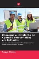 Pragya Sharma - Conceção e Instalação de Centrais Fotovoltaicas em Telhados, Övrigt