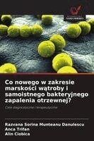 Razvana Sorina Munteanu Danulescu, Anca Trifan, Alin Ciobica - Co nowego w zakresie marskości wątroby i samoistnego bakteryjnego zapalenia otrzewnej?, Häftad
