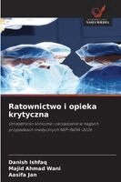 Danish Ishfaq, Majid Ahmad Wani, Aasifa Jan - Ratownictwo i opieka krytyczna, Häftad. Tillgänglighet: Lägg i varukorg