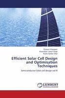 Dickson Warepam, Khomdram Jolson Singh - Efficient Solar Cell Design and Optimisation Techniques, Övrigt