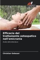 Christian Gebauer - Efficacia del trattamento osteopatico nell'emicrania, Häftad. Tillgänglighet: Lägg i varukorg