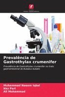 Muhammad Naeem Iqbal, Naz Pari, Ali Muhammad - Prevalência de Gastrothylax crumenifer, Häftad. Tillgänglighet: Lägg i varukorg
