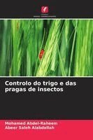 Controlo do trigo e das pragas de insectos