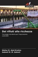 Wafaa M Abd-Elrahim, Gebreil M M Gebreil - Dai rifiuti alla ricchezza, Häftad