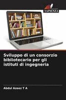 Abdul Azeez - Sviluppo di un consorzio bibliotecario per gli istituti di ingegneria, Häftad