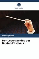 Jennie Jordan - Der Lebenszyklus des Buxton-Festivals, Häftad