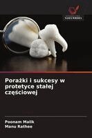 Poonam Malik, Manu Rathee - Porażki i sukcesy w protetyce stalej częściowej, Häftad