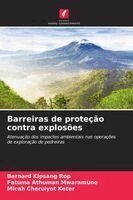 Bernard Kipsang Rop, Fatuma Athuman Mwaramuno, Micah Cheruiyot Keter - Barreiras de proteção contra explosões, Häftad