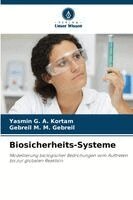 Yasmin G a Kortam, Gebreil M M Gebreil - Biosicherheits-Systeme, Häftad