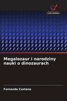 Fernanda Castaño - Megalozaur i narodziny nauki o dinozaurach, Häftad
