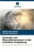 Synergie von Naturphänomenen in der erdnahen Umgebung
